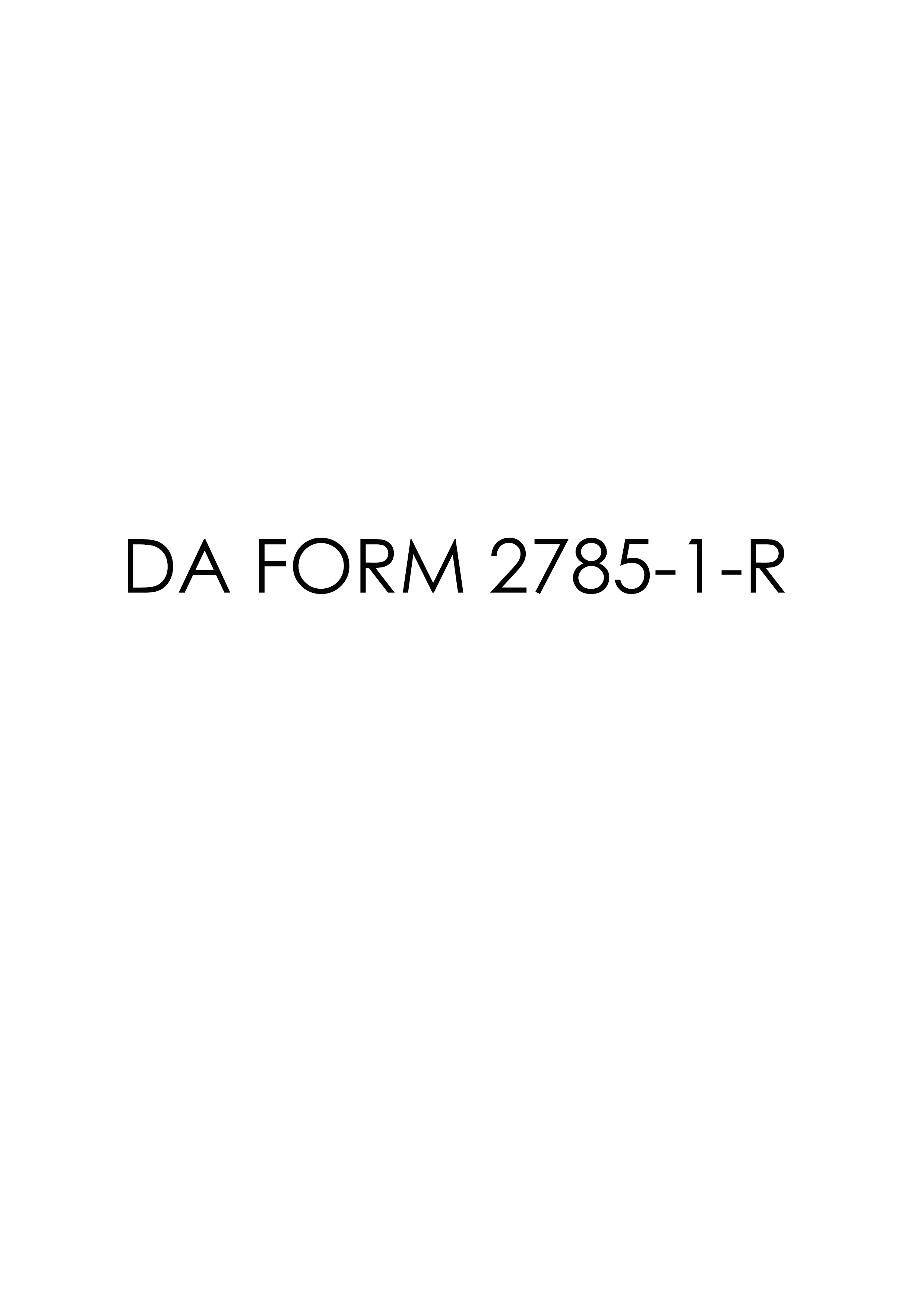 DA Form 2785-1-R form preview