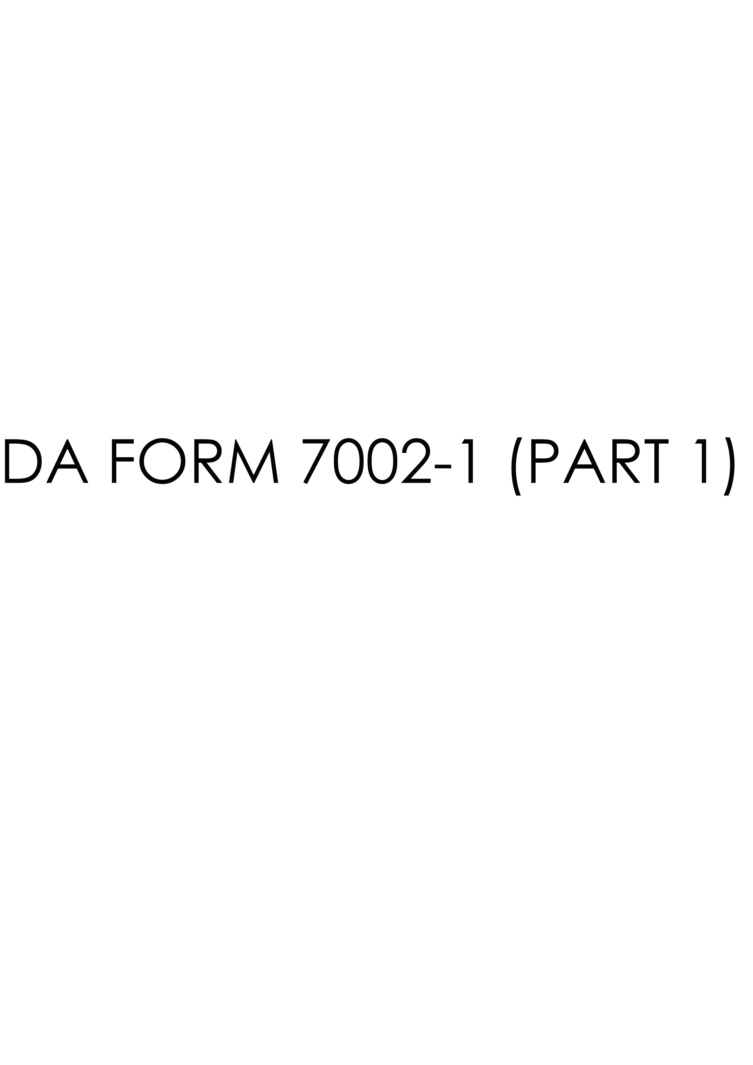DA Form 7002-1-PART-1- form preview